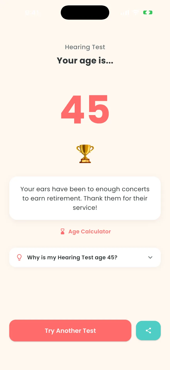 A Hearing Test result: “Your age is...” 45 in big coral numbers, a trophy and a joke about ears that have been to enough concerts.